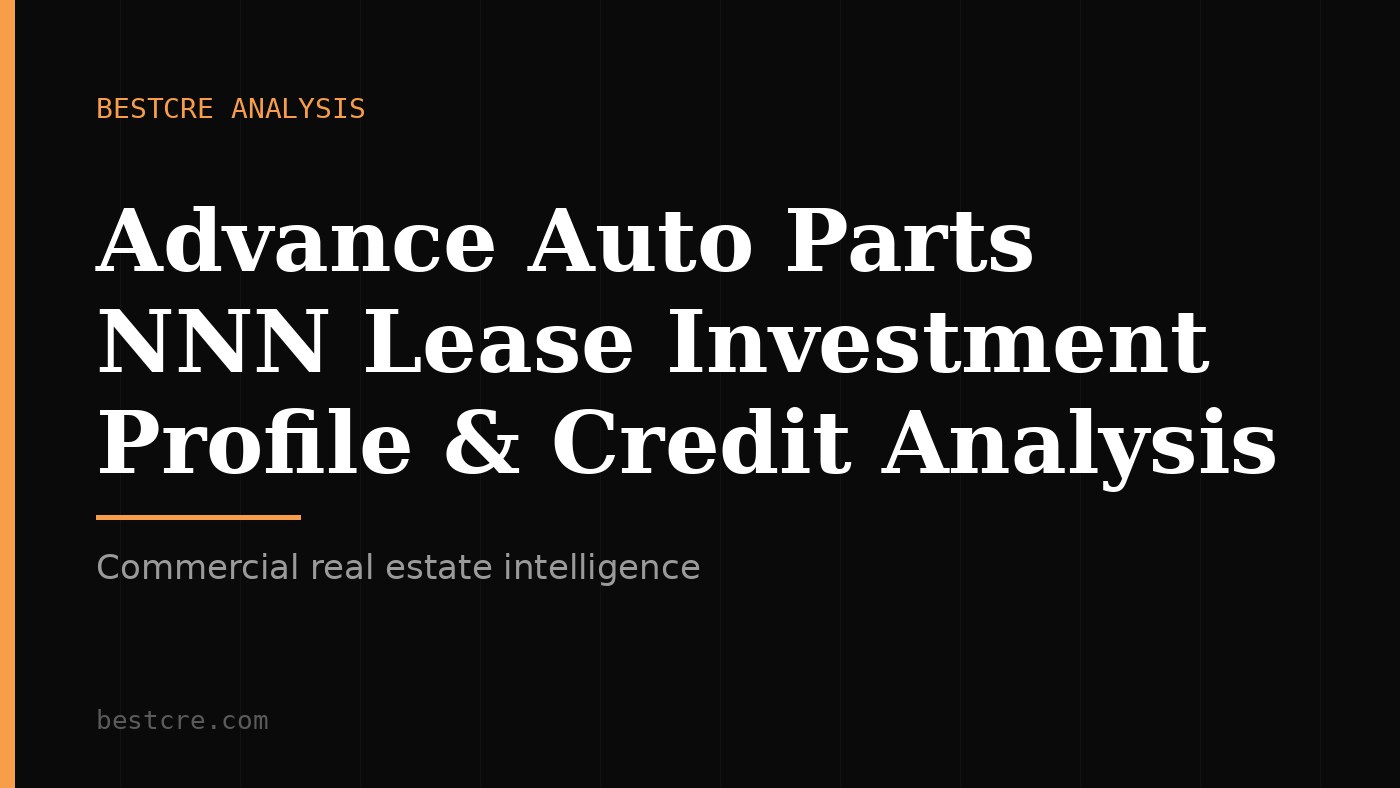 Advance Auto Parts NNN Lease Investment Profile & Credit Analysis | BestCRE